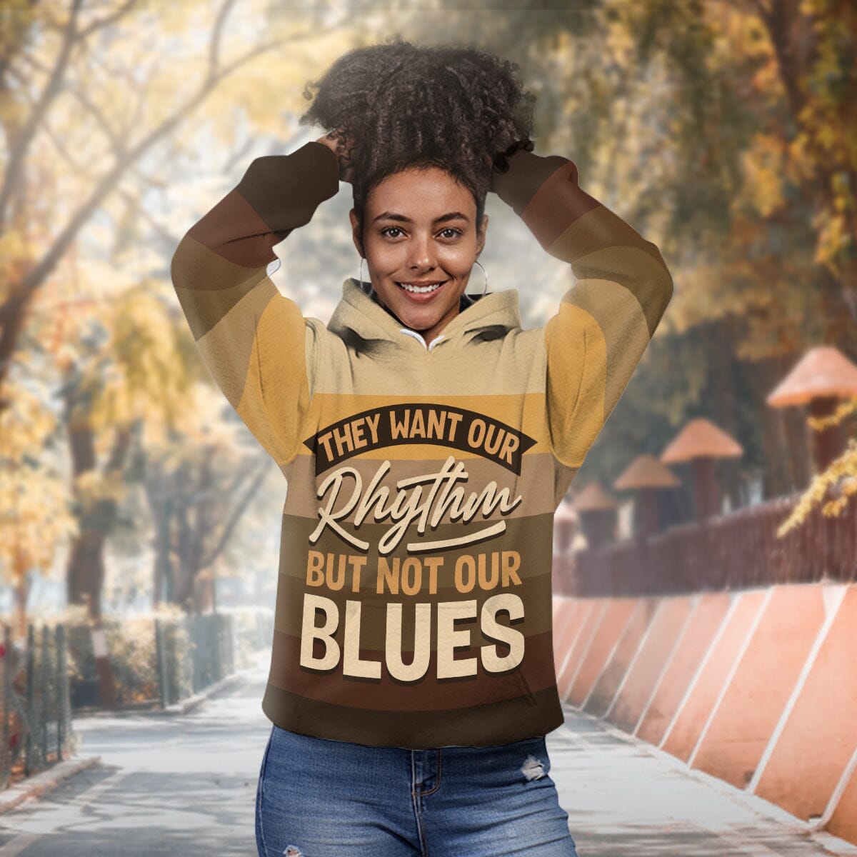 They Want Our Rhythm But Not Our Blues In Melanin Shades All-over Hoodie